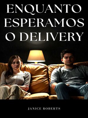 cover image of Enquanto Esperamos o Delivery